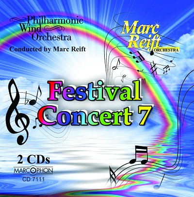 conducted by Marc Reift Festival Concert 7 (CD)