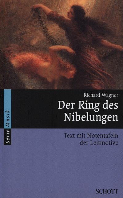 R. Wagner: Der Ring des Nibelungen (Txtb)