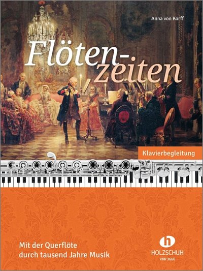 A. von Korff: Flötenzeiten, 1-4Fl (Klavbegl)