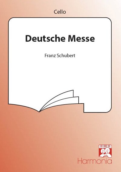 F. Schubert: Deutsche Messe, Vc