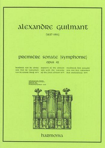 F.A. Guilmant: Sonate 1 d-moll Opus 42, Org
