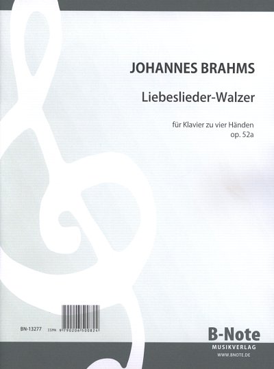 J. Brahms et al.: “Liebesliederwalzer“ für Klavier zu vier Händen op.52a