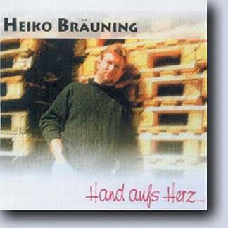 Braeuning Heiko: Hand Aufs Herz
