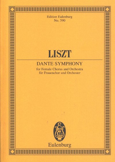 F. Liszt: Dante Sinfonie Eulenburg Studienpartituren