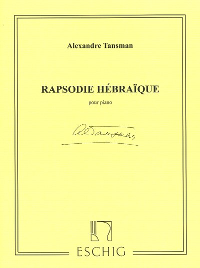 A. Tansman: Rhapsodie Hebraique Piano , Klav