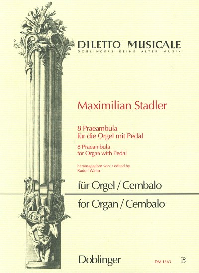 S. Maximilian: 8 Praeambula, Org