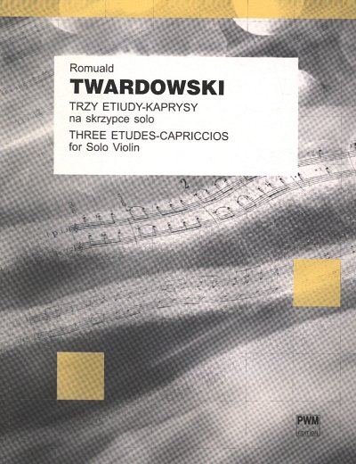 Twardowski Romuald: 3 Etudes Capriccios