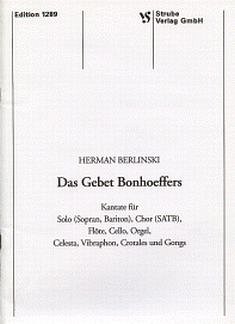 Berlinski Herman: Das Gebet Bonhoeffers - Kantate
