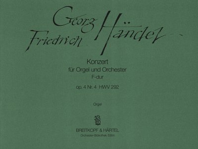 G.F. Haendel: Orgelkonzert F-Dur op. 4/4 HWV 292