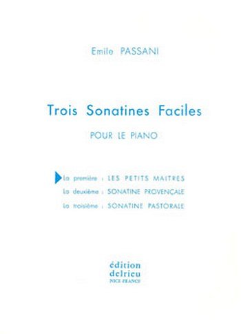 E. Passani: Sonatine n°1 Les petits maîtres