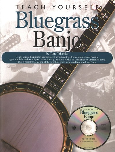 Trischka Tony: Teach Yourself Bluegrass Banjo