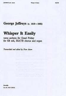 G. Jeffreys: Whisper It Easily (Chpa)