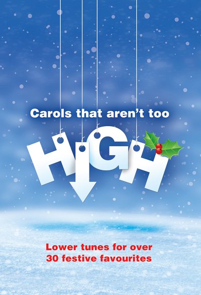 Carols That Aren't Too High, Ges (Bu)