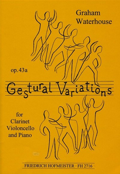 G. Waterhouse: Gestural Variations op.43a for clarinet,