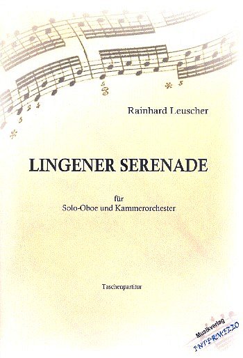R.  Leuschner: Lingener Serenade (Pa+St)