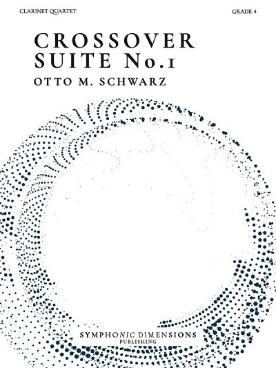 O.M. Schwarz: Crossover Suite No. 1, 4Klar (Pa+St)