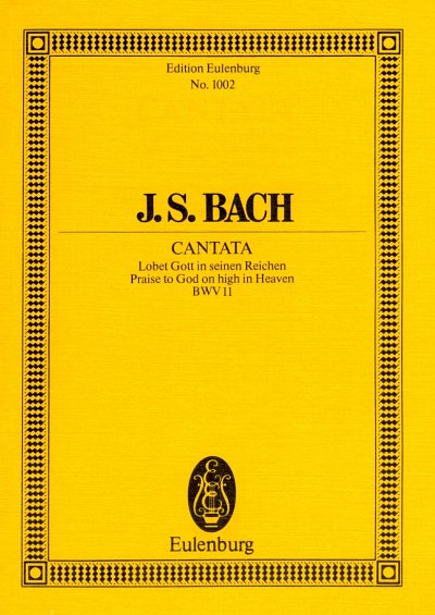 J.S. Bach: Kantate BWV 11 