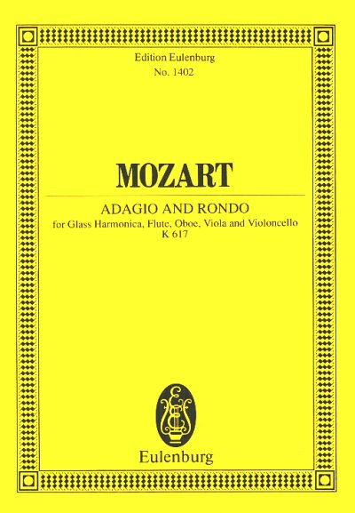 W.A. Mozart: Adagio + Rondo Kv 617 Eulenburg Studienpartitur