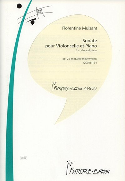 Mulsant Florentine: Sonate Op 25 (2001) Pour Violoncelle Et