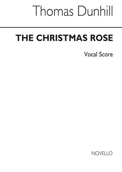 Christmas Rose - Cantata for Unison Chorus, Ch2Klav