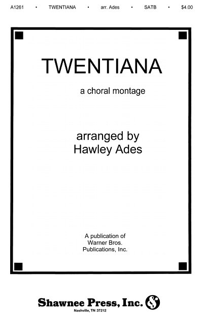Twentiana - A Choral Montage, GchKlav (KA)