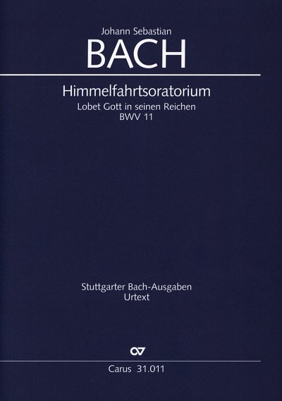 J.S. Bach: Himmelfahrtsoratorium BWV 11