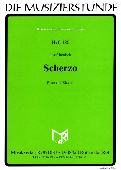 Boenisch, Josef: Scherzo fuer Floete und Klavier Die Musizie