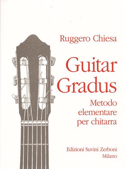 R. Chiesa: Guitar Gradus: Elementary Method for Guitar