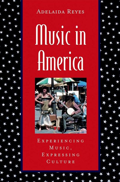 A. Reyes: Music In America: Includes Cd