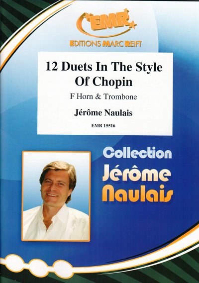 J. Naulais: 12 Duets In The Style Of Chopin, HrnPos (Pa+St)