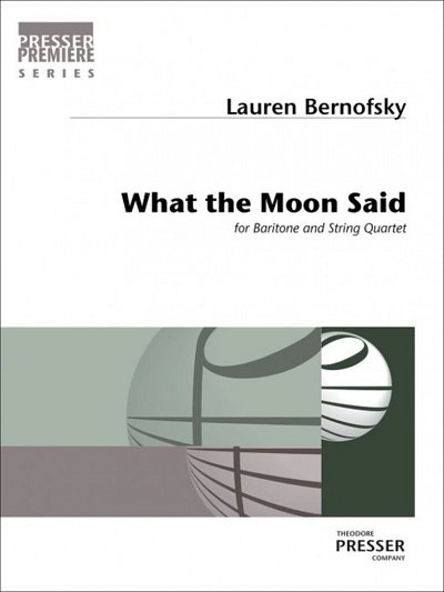 B. Lauren: What The Moon Said (Pa+St)