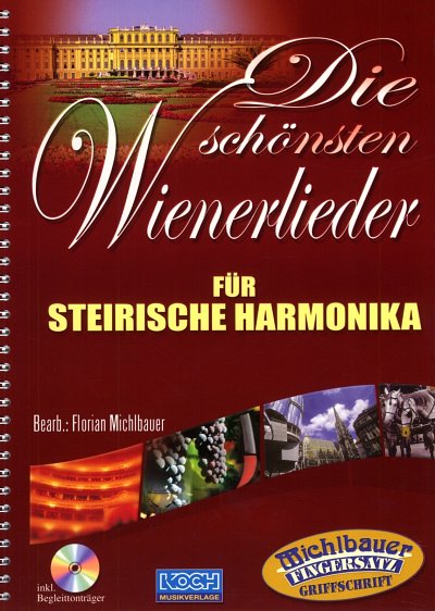 F. Michlbauer: Die schönsten Wienerlieder, SteirH (Griffs)