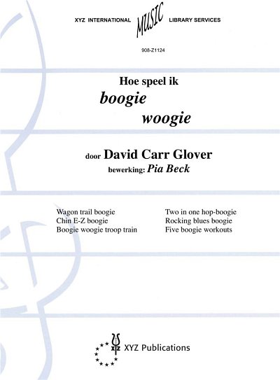 D.C. Glover: Hoe Speel Ik Boogie Woogie Vol. 1