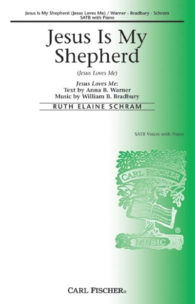 B.W. Batchelder: Jesus Is My Shepherd (Jesus Loves Me (Chpa)