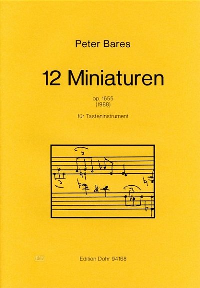 B. Peter: 12 Miniaturen op. 1655 (Part.)
