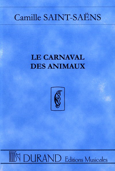 C. Saint-Saëns: Le carnaval des animaux, Kamens (Stp)