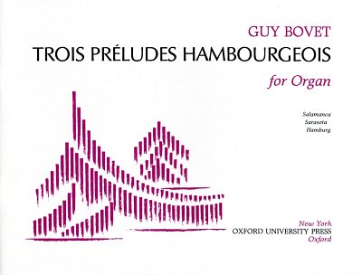 Bovet, Guy: Trois Preludes Hambourgeois