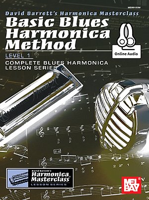 D. Barrett: Basic Blues Harmonica Method, Level 1, Muha