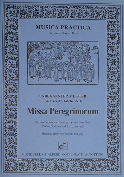 Anonymus: Missa Peregrinorum Musica Practica