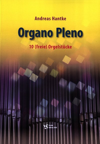 A. Hantke: Organo Pleno, Org