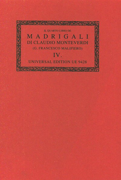 C. Monteverdi: II quarto libro de Madrigali, Gch5 (Part.)