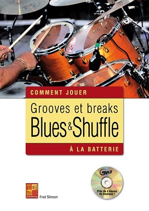 F. Stinson: Comment jouer : Grooves et breaks Bl, Drst (+CD)