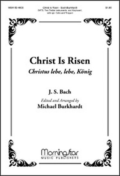 J.S. Bach: Christ Is Risen Christus lebe, lebe (Chpa)