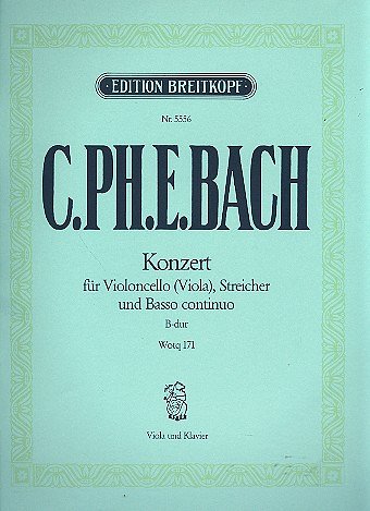 C.P.E. Bach: Konzert für Violoncello und Orchester B-Dur Wq 171
