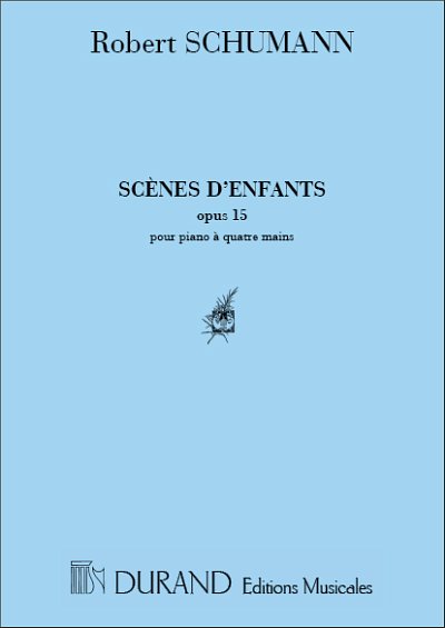 R. Schumann: Scenes D'Enfants Piano 4 Mains , Klav4m (Sppa)