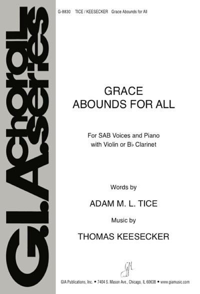 T. Keesecker: Grace Abounds for All, Gch3Klav