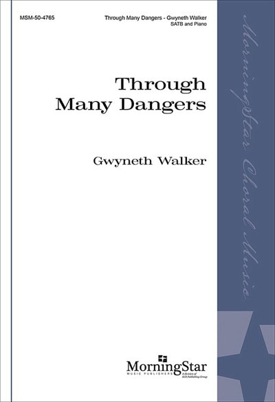 G. Walker: Through Many Dangers