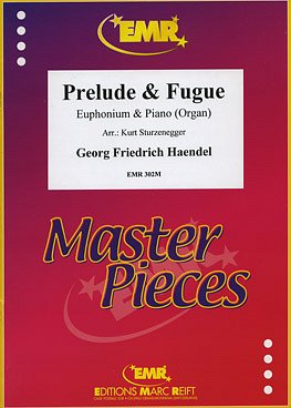 G.F. Händel: Prelude & Fugue, EuphKlav/Org