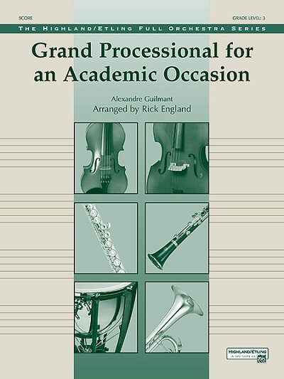 F.A. Guilmant: Grande Processional for an Academic Occasion