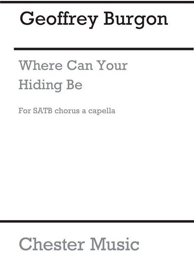 G. Burgon: Where Can Your Hiding Be